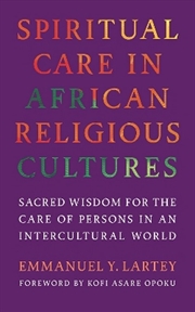 Buy Spiritual Care in African Religious Cultures