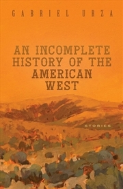 Buy An Incomplete History of the American West