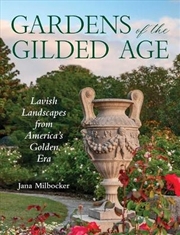 Buy Gardens of the Gilded Age