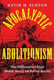 Buy Apocalyptic Abolitionism