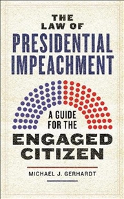 Buy The Law of Presidential Impeachment