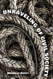 Buy Unraveling of Civil Society