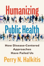 Buy Humanizing Public Health