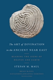 Buy The Art of Divination in the Ancient Near East