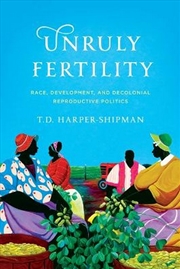 Buy Unruly Fertility