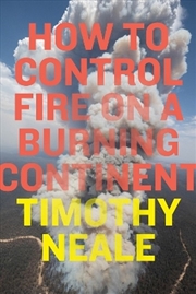 Buy How to Control Fire on a Burning Continent