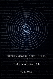 Buy Rethinking the Beginning of the Kabbalah