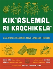 Buy Kik'aslemal Ri Kaqchikela'