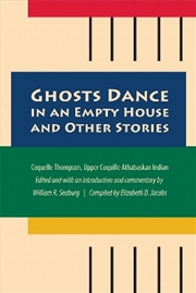 Buy Ghosts Dance in an Empty House and Other Stories