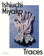 Buy Ishiuchi Miyako: Traces