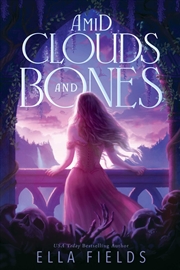Buy Amid Clouds and Bones