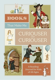 Buy Books that Make Me Curiouser and Curiouser