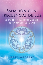 Buy Sanación con frecuencias de luz