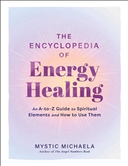 Buy The Encyclopedia of Energy Healing
