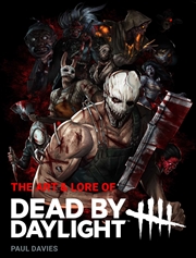 Buy The Art and Lore of Dead by Daylight