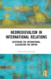 Buy Neomedievalism in International Relations