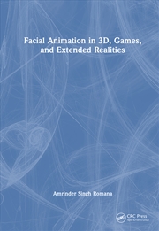 Buy Facial Animation in 3D, Games, and Extended Realities