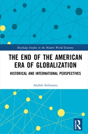 Buy End of the American Era of Globalization