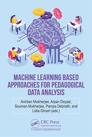 Buy Machine Learning based Approaches for Pedagogical Data Analysis