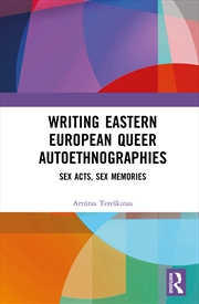 Buy Writing Eastern European Queer Autoethnographies