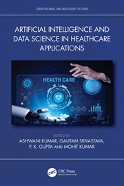 Buy Artificial Intelligence and Data Science in Healthcare Applications