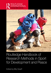 Buy Routledge Handbook of Research Methods in Sport for Development and Peace