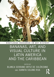 Buy Bananas, Art, and Visual Culture in Latin America and the Caribbean