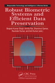 Buy Robust Biometric Systems and Efficient Data Preservation