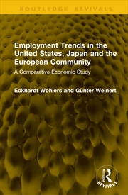 Buy Employment Trends in the United States, Japan and the European Community
