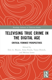 Buy Televising True Crime in the Digital Age