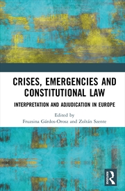 Buy Crises, Emergencies and Constitutional Law