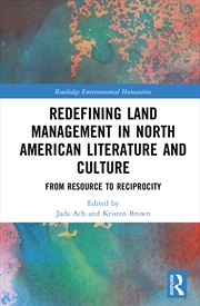 Buy Redefining Land Management in North American Literature and Culture