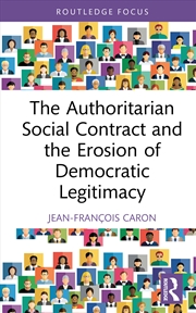 Buy Authoritarian Social Contract and the Erosion of Democratic Legitimacy