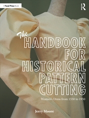 Buy Handbook for Historical Pattern Cutting