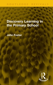 Buy Discovery Learning in the Primary School