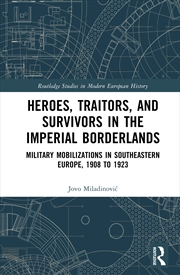 Buy Heroes, Traitors, and Survivors in the Imperial Borderlands