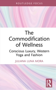 Buy Commodification of Wellness