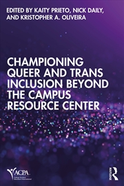 Buy Championing Queer and Trans Inclusion Beyond the Campus Resource Center