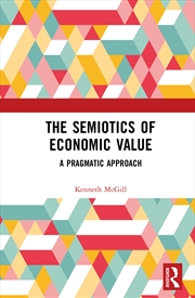 Buy Semiotics of Economic Value
