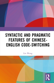 Buy Syntactic and Pragmatic Features of Chinese-English Code-switching