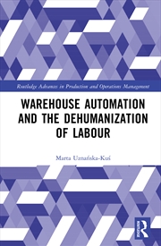 Buy Warehouse Automation and the Dehumanization of Labour