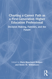 Buy Charting a Career Path as a First-Generation Higher Education Professional