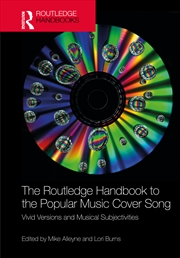 Buy Routledge Handbook to the Popular Music Cover Song