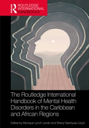 Buy Routledge International Handbook of Mental Health Disorders in the Caribbean and African Regions