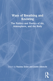 Buy Ways of Breathing and Knowing