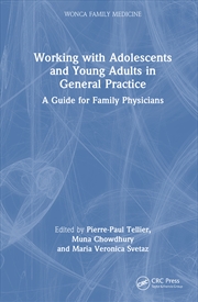 Buy Working with Adolescents and Young Adults in General Practice