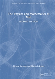 Buy Physics and Mathematics of MRI