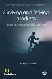 Buy Surviving and Thriving in Industry: Some Tips for Scientists and Engineers