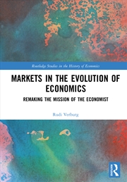 Buy Markets in the Evolution of Economics