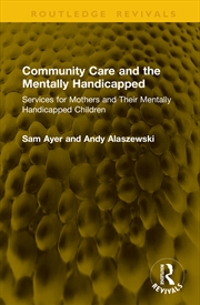 Buy Community Care and the Mentally Handicapped